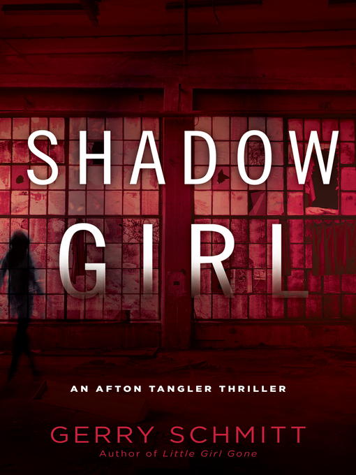 Title details for Shadow Girl by Gerry Schmitt - Available